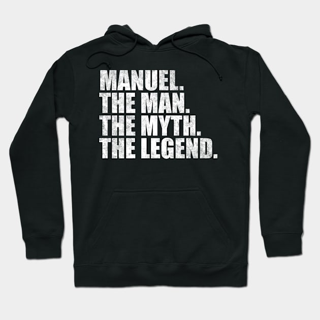 Manuel Legend Manuel Name Manuel given name Hoodie by TeeLogic